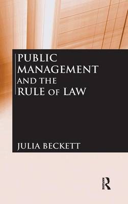 Public Management and the Rule of Law by Julia Beckett image