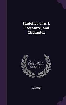 Sketches of Art, Literature, and Character image