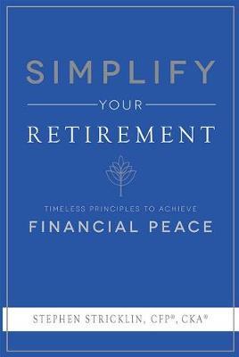 Simplify Your Retirement by Stephen Stricklin image