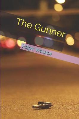 The Gunner by Edgar Wallace image