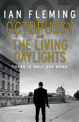Octopussy & The Living Daylights by Ian Fleming image