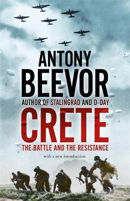 Crete: The Battle and the Resistance by Antony Beevor image