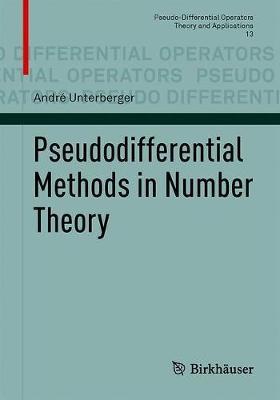 Pseudodifferential Methods in Number Theory by Andre Unterberger image