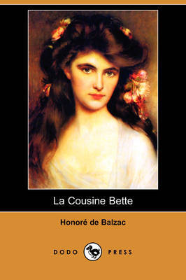 La Cousine Bette (Dodo Press) by Honore de Balzac image