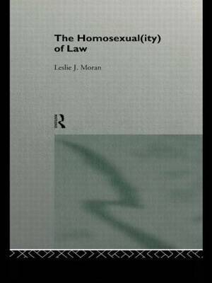 The Homosexual(ity) of law by Leslie Moran image
