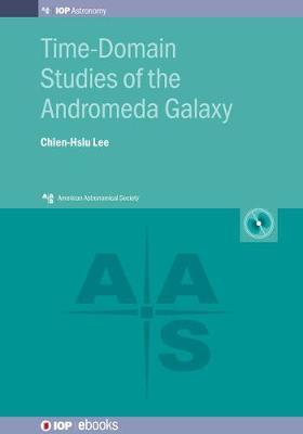 Time-Domain Studies of the Andromeda Galaxy by Chien-Hsiu Lee image