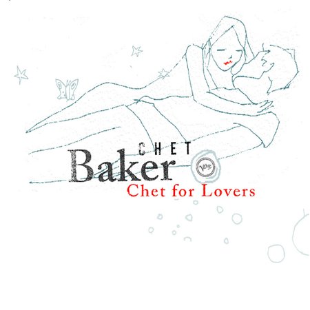 Chet For Lovers on CD by Chet Baker