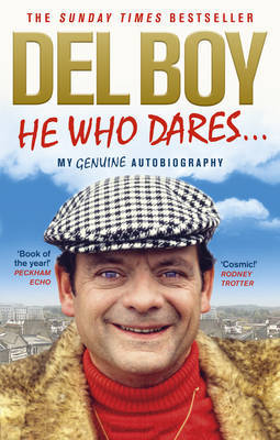 He Who Dares by Derek 'Del Boy' Trotter image