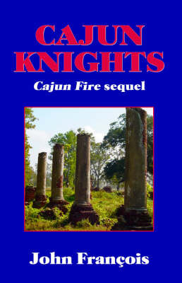 Cajun Knights by John Francois image