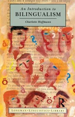 Introduction to Bilingualism by Charlotte Hoffmann image