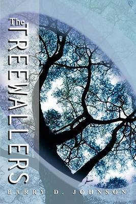 The Treewallers by Barry D. Johnson image