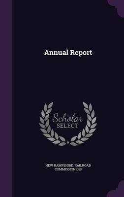Annual Report by New Hampshire Railroad Commissioners image