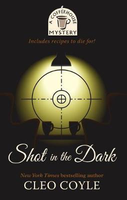 Shot in the Dark by Cleo Coyle image