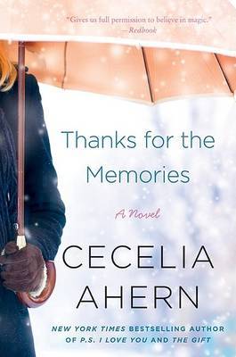 Thanks for the Memories by Cecelia Ahern