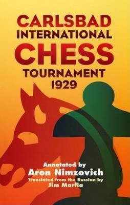 Carlsbad INT Chess Tourn 1929 by Aron Nimzovich