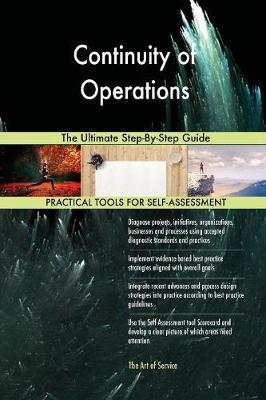 Continuity of Operations the Ultimate Step-By-Step Guide by Gerardus Blokdyk image