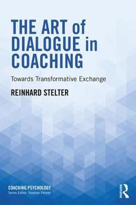 The Art of Dialogue in Coaching by Reinhard Stelter image