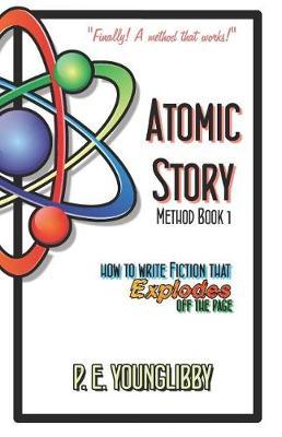 Atomic Story Method Book 1 by P E Younglibby image
