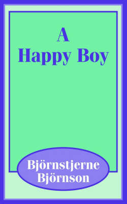 Happy Boy, a by Bjornstjerne Bjornson image