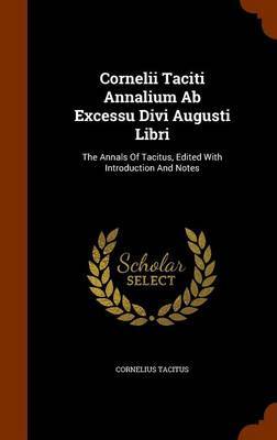 Cornelii Taciti Annalium AB Excessu Divi Augusti Libri image