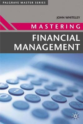 Mastering Financial Management by John Whiteley image