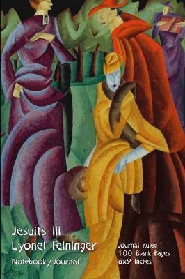 Jesuits III - Lyonel Feininger - Notebook/Journal image