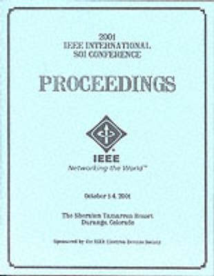 2001 IEEE International Silicon-on-Insulator Conference (Soi) image