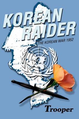 Korean Raider: The Korean War 1952 by Trooper image