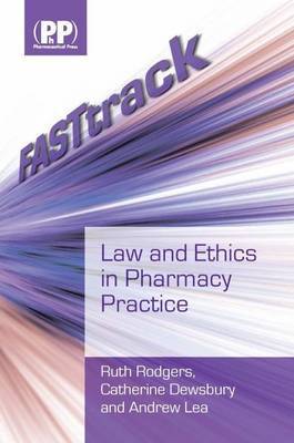 FASTtrack: Law and Ethics in Pharmacy Practice by Ruth Rodgers image