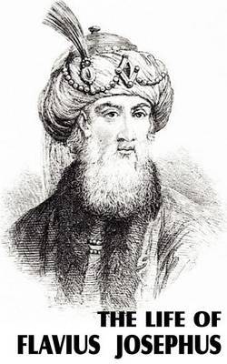 The Life of Flavius Josephus by Flavius Josephus image