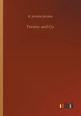 Tommy and Co. by K. Jerome Jerome image