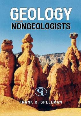 Geology for Nongeologists by Frank R Spellman image