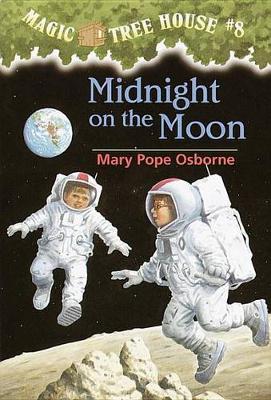 Magic Tree House 08: Midnight on the Moon by Mary Pope Osborne image