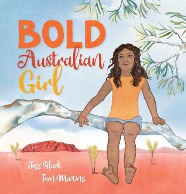 Bold Australian Girl on Hardback by Jess Black