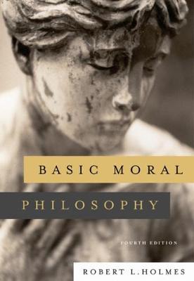 Basic Moral Philosophy by Robert Holmes image