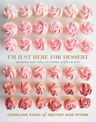 I'M Just Here for Dessert by Caroline Khoo image