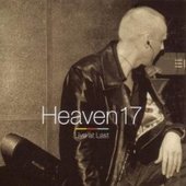 Live at Last by Heaven 17 Live at Last by Heaven 17