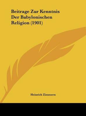 Beitrage Zur Kenntnis Der Babylonischen Religion (1901) image