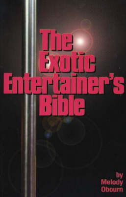 Exotic Entertainer's Bible by M.J. Obourn image