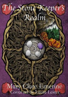 The Stone Keeper's Realm by Mary Clare Emerine image