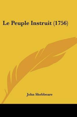 Le Peuple Instruit (1756) by John Shebbeare image