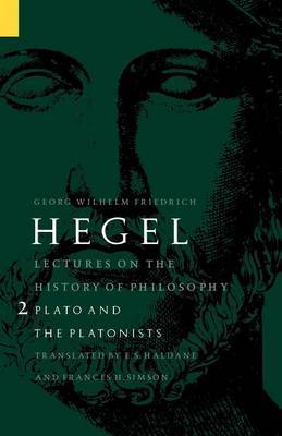 Lectures on the History of Philosophy, Volume 2 by Georg Wilhelm Friedrich Hegel image
