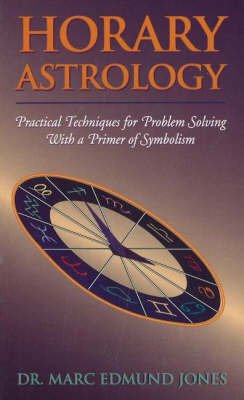 Horary Astrology by Marc Edmund Jones