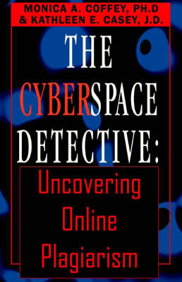 The Cyberspace Detective by Monica A Coffey, PH.D. image
