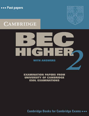 Cambridge BEC Higher 2 Self Study Pack: Examination Papers from University of Cambridge ESOL Examinations: Level 2 image