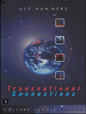 Transnational Connections by Ulf Hannerz image