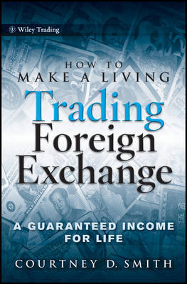 How to Make a Living Trading Foreign Exchange by Courtney Smith image