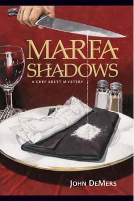 Marfa Shadows on Hardback by John DeMers