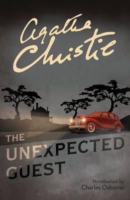 The Unexpected Guest by Agatha Christie image