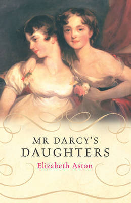 Mr Darcy's Daughters image